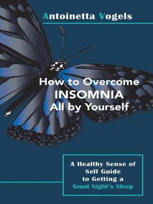 cover image of How to Overcome Insomnia All by Yourself